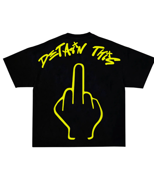 DETAIN THIS - TEE